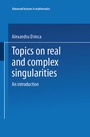 Cover: Topics on Real and Complex Singularities - Vieweg+Teubner Verlag