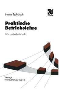 Abbildung von: Praktische Betriebslehre - Vieweg+Teubner Verlag