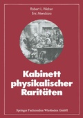 Cover: Kabinett physikalischer Rarit&auml;ten - Vieweg+Teubner Verlag