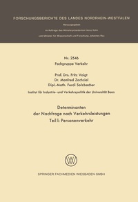 Abbildung von: Determinanten der Nachfrage nach Verkehrsleistungen - VS Verlag für Sozialwissenschaften