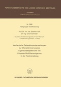 Cover: Mechanische Relaxationsuntersuchungen zur Charakterisierung des Eigenschaftsspektrums von Polyester-Multifilamentgarnen in der Textilveredlung - VS Verlag f&uuml;r Sozialwissenschaften
