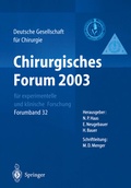 Cover: Chirurgisches Forum 2003 f&uuml;r experimentelle und klinische Forschung - Springer