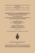 Cover: Markhaltige Faserverbindungen im Hirnstamm der Katze - Springer