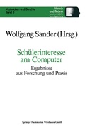 Cover: Sch&uuml;lerinteresse am Computer - VS Verlag f&uuml;r Sozialwissenschaften