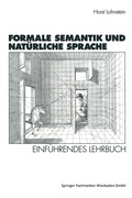 Cover: Formale Semantik und Nat&uuml;rliche Sprache - VS Verlag f&uuml;r Sozialwissenschaften