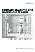 Cover: Formale Semantik und Nat&uuml;rliche Sprache - VS Verlag f&uuml;r Sozialwissenschaften