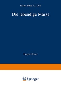 Abbildung von: Die Lebendige Masse - Springer