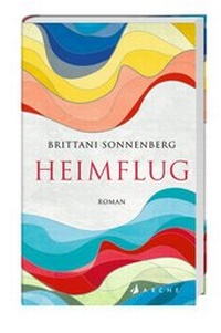 Abbildung von: Sonnenberg, Heimflug - Arche