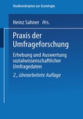 Cover: Praxis der Umfrageforschung - VS Verlag f&uuml;r Sozialwissenschaften