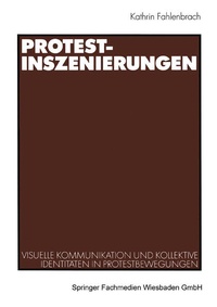 Enlarge image Cover: Protest-Inszenierungen - VS Verlag für Sozialwissenschaften