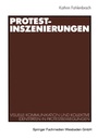 Cover: Protest-Inszenierungen - VS Verlag für Sozialwissenschaften