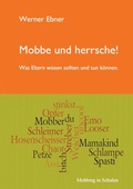 Cover: Mobbe und herrsche! - BoD - Books on Demand