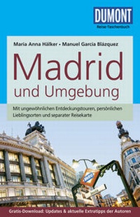 Abbildung von: DuMont Reise-Taschenbuch Reiseführer Madrid und Umgebung - DuMont Reiseverlag