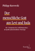 Abbildung von: Der menschliche Gott aus Levi und Juda - Francke, A