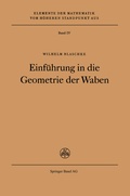 Cover: Einf&uuml;hrung in die Geometrie der Waben - Birkh&auml;user