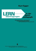 Cover: Lern&uuml;bertragungen in der Sportp&auml;dagogik - Birkh&auml;user