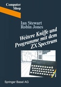 Cover: Weitere Kniffe und Programme mit dem ZX Spectrum - Birkh&auml;user