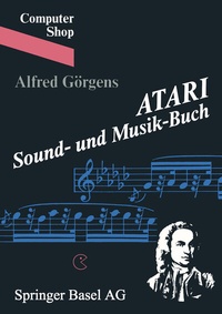 Abbildung von: ATARI Sound- und Musik-Buch - Birkhäuser