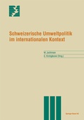 Cover: Schweizerische Umweltpolitik im internationalen Kontext - Birkh&auml;user