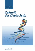 Cover: Zukunft der Gentechnik - Birkh&auml;user