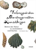 Cover: Felseng&auml;rten, Gartengrotten, Kunstberge - Hirmer