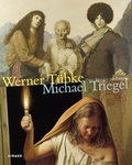 Cover: Werner T&uuml;bke - Michael Triegel - Hirmer
