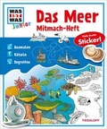 Cover: Mitmach-Heft Das Meer - Tessloff Verlag Ragnar Tessloff GmbH & Co. KG