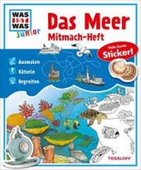 Enlarge image Cover: Mitmach-Heft Das Meer - Tessloff Verlag Ragnar Tessloff GmbH & Co. KG