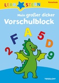 Cover: LERNSTERN Mein gro&szlig;er dicker Vorschulblock - Tessloff Verlag Ragnar Tessloff GmbH & Co. KG