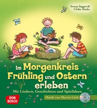 Abbildung von: Im Morgenkreis Frühling und Ostern erleben, m. Audio-CD - Don Bosco Medien