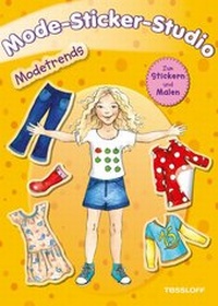 Enlarge image Cover: Mode-Sticker-Studio. Modetrends - Tessloff Verlag Ragnar Tessloff GmbH & Co. KG