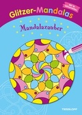 Cover: Glitzer-Mandalas. Mandalazauber - Tessloff Verlag Ragnar Tessloff GmbH & Co. KG