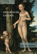 Cover: Fr&auml;nkische Galerie - Michael Imhof Verlag
