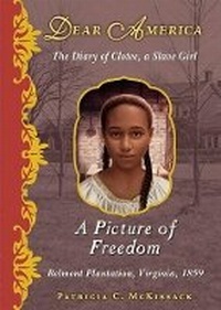 Enlarge image Cover: A Picture of Freedom (Dear America) - Scholastic US