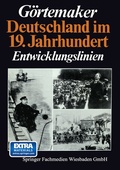 Cover: Deutschland im 19. Jahrhundert - VS Verlag f&uuml;r Sozialwissenschaften