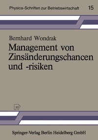 Abbildung von: Management von Zinsänderungschancen und -risiken - Physica