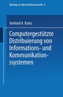Cover: Computergestützte Distribuierung von Informations- und Kommunikationssystemen - Physica