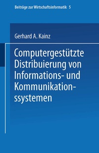 Abbildung von: Computergestützte Distribuierung von Informations- und Kommunikationssystemen - Physica