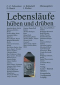 Cover: Lebensl&auml;ufe - h&uuml;ben und dr&uuml;ben - VS Verlag f&uuml;r Sozialwissenschaften