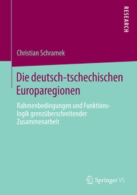 Bild: Die deutsch-tschechischen Europaregionen - Springer VS