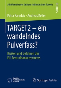 Abbildung von: TARGET2 - ein wandelndes Pulverfass? - Springer Gabler
