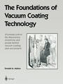 Cover: The Foundations of Vacuum Coating Technology - Springer