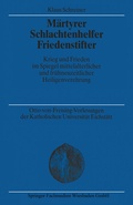 Cover: M&auml;rtyrer Schlachtenhelfer Friedenstifter - VS Verlag f&uuml;r Sozialwissenschaften