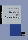 Cover: Handbuch zur Frauenbildung - VS Verlag f&uuml;r Sozialwissenschaften
