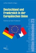 Cover: Deutschland und Frankreich in der europ&auml;ischen Union - Narr Francke Attempto