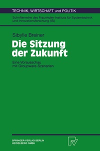 Abbildung von: Die Sitzung der Zukunft - Physica