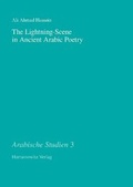 Cover: The Lightning-Scene in Ancient Arabic Poetry - Harrassowitz Verlag