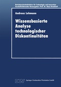 Cover: Wissensbasierte Analyse technologischer Diskontinuit&auml;ten - Deutscher Universit&auml;tsverlag