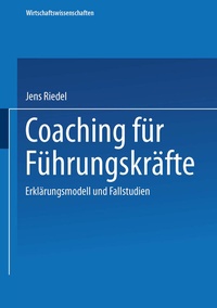 Abbildung von: Coaching für Führungskräfte - Deutscher Universitätsverlag