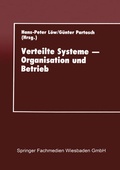 Cover: Verteilte Systeme - Organisation und Betrieb - Deutscher Universit&auml;tsverlag